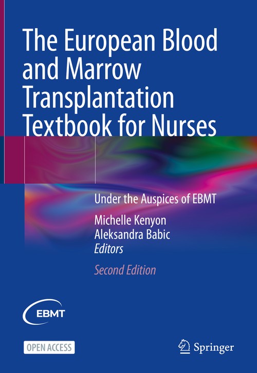 The European Blood and Marrow Transplantation Textbook for Nurses by Michelle Kenyon ISBN 9783031233937