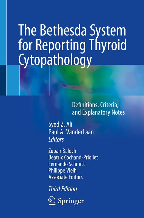 The Bethesda System for Reporting Thyroid Cytopathology by Syed Z Ali ISBN 9783031280450