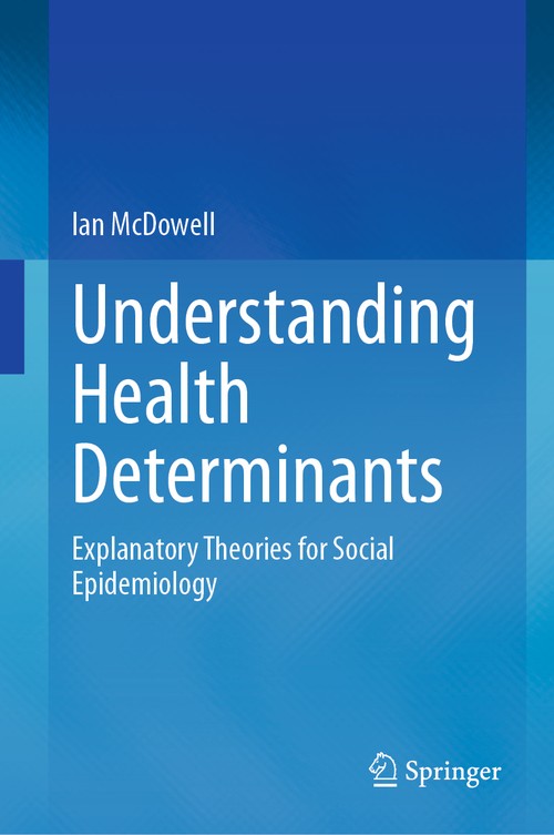 Understanding Health Determinants by Ian Mcdowell ISBN 9783031289859