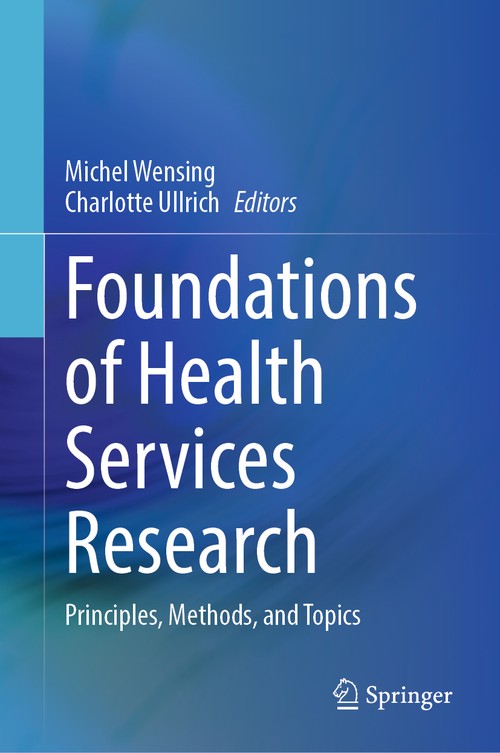 Foundations of Health Services Research by Michel Wensing ISBN 9783031299971