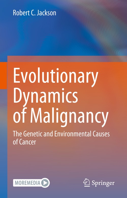 Evolutionary Dynamics of Malignancy by Robert C Jackson ISBN 9783031325724