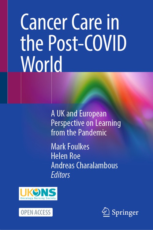 Cancer Care in the Post-COVID World by Mark Foulkes ISBN 9783031338540