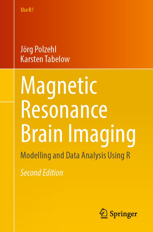 Magnetic Resonance Brain Imaging by Karsten Tabelow ISBN 9783031389481