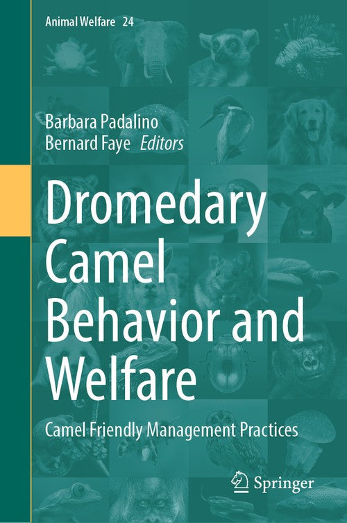 Dromedary Camel Behavior and Welfare by Barbara Padalino ISBN 9783031485992