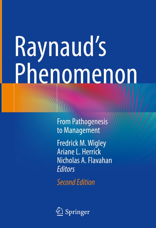 Raynaud’s Phenomenon by Fredrick M Wigley ISBN 9783031525803