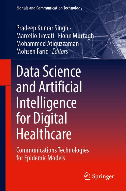Data Science and Artificial Intelligence for Digital Healthcare by Pradeep Kumar Singh ISBN 9783031568176