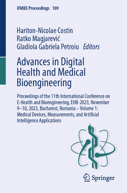 Advances in Digital Health and Medical Bioengineering by Hariton-Nicolae Costin ISBN 9783031625015