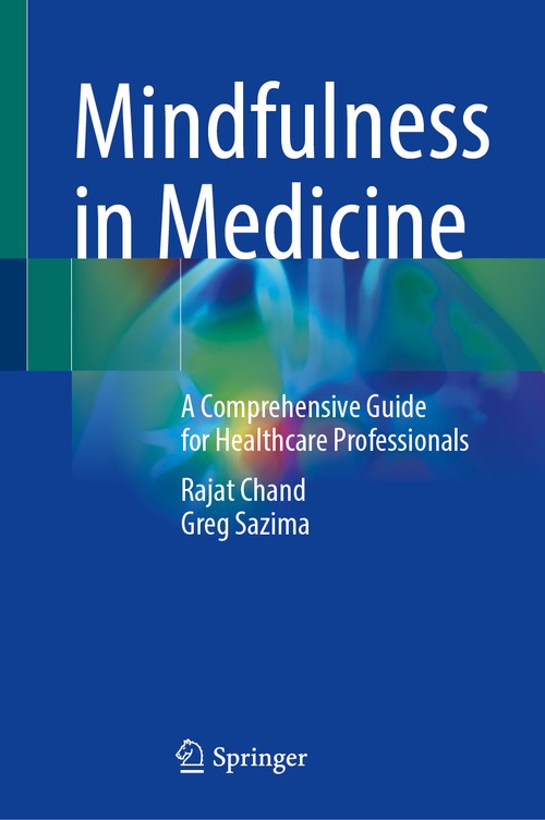 Mindfulness in Medicine by Rajat Chand