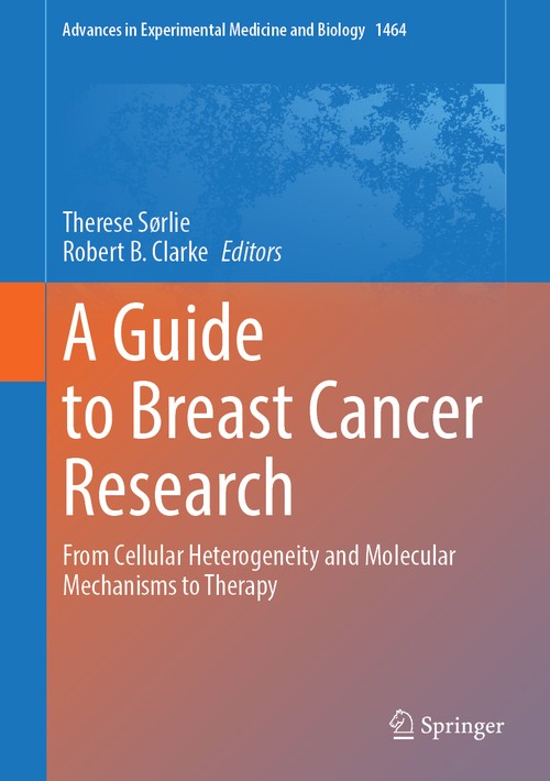 A Guide to Breast Cancer Research by Robert Clarke ISBN 9783031708749