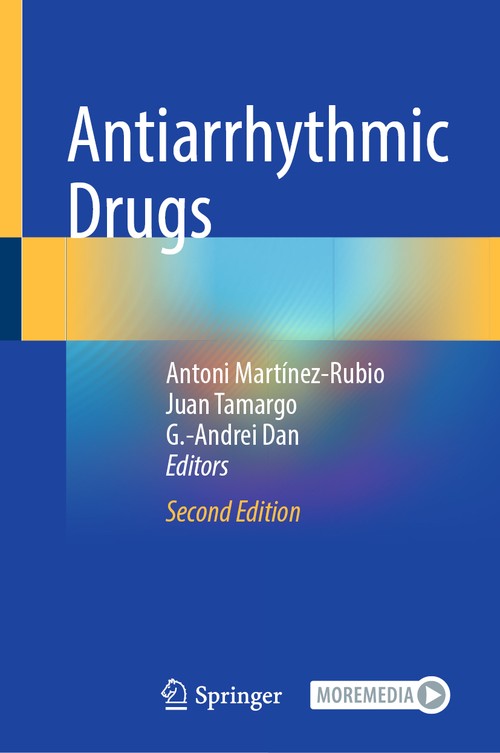Antiarrhythmic Drugs by Juan Tamargo ISBN 9783031740459