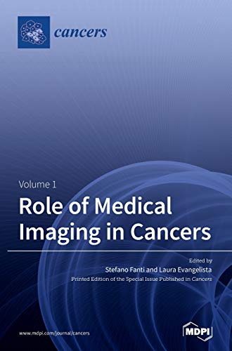 Role of Medical Imaging in Cancers by Stefano Fanti ISBN 9783036501802