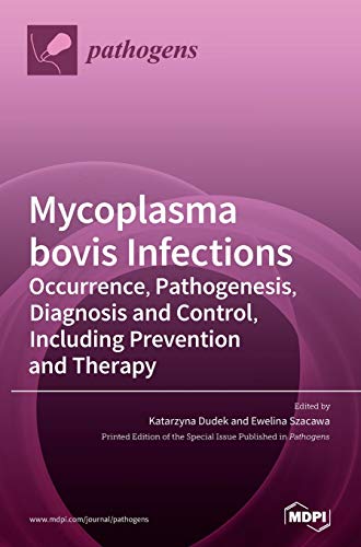 Mycoplasma bovis Infections by Katarzyna Dudek Dudek ISBN 9783036501949