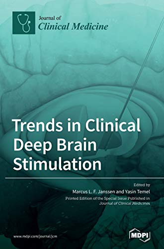 Trends in Clinical Deep Brain Stimulation by Marcus L F Janssen ISBN 9783036503363