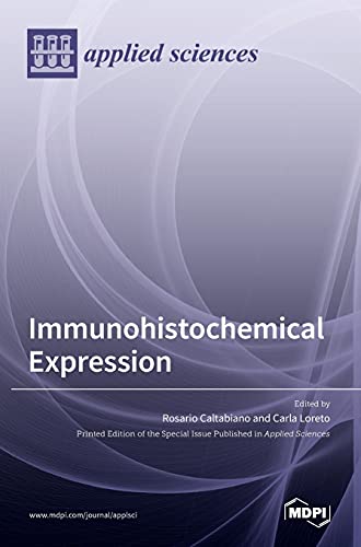 Immunohistochemical Expression by Rosario Caltabiano ISBN 9783036504001