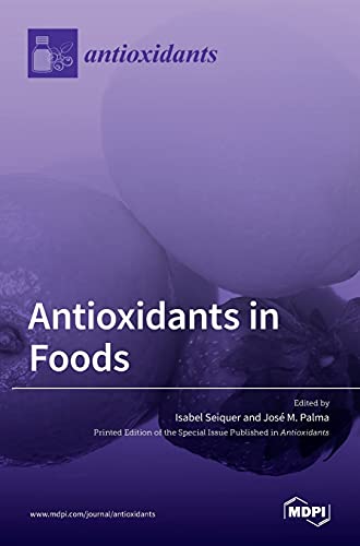 Antioxidants in Foods by Isabel Seiquer ISBN 9783036505787