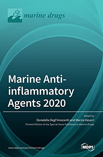 Marine Anti-inflammatory Agents 2020 by Donatella Degl'innocenti ISBN 9783036507880