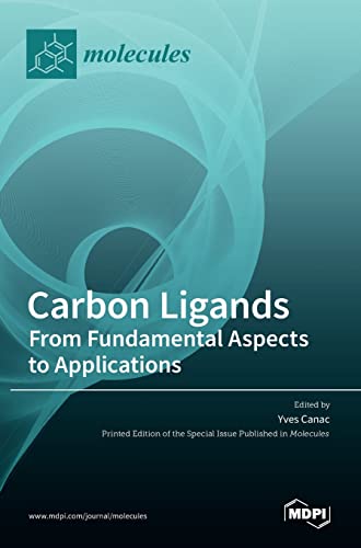 Carbon Ligands by Yves Canac ISBN 9783036513508