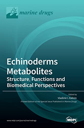 Echinoderms Metabolites by Vladimir I Kalinin ISBN 9783036515946