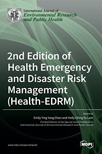 2nd Edition of Health Emergency and Disaster Risk Management (Health-EDRM) by Emily Ying Yang Chan ISBN 9783036517506