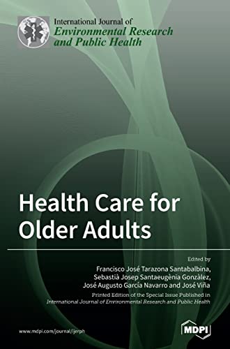 Health Care for Older Adults by Francisco Santabalbina ISBN 9783036518237
