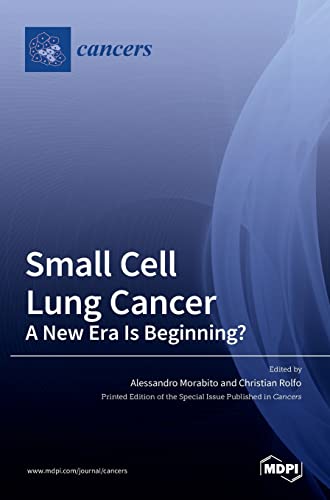 Small Cell Lung Cancer by Alessandro Morabito ISBN 9783036523019