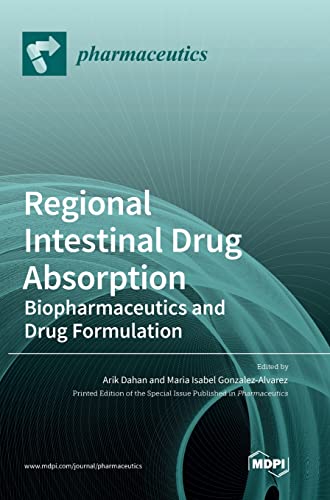 Regional Intestinal Drug Absorption by Maria Isabel Gonzalez-Alvarez ISBN 9783036536583