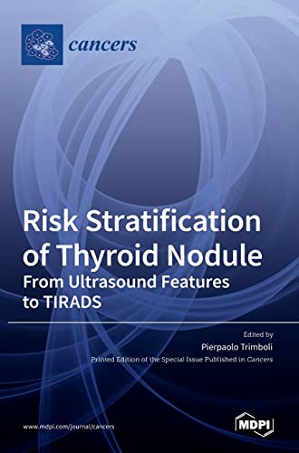 Risk Stratification of Thyroid Nodule by Pierpaolo Trimboli ISBN 9783036537603
