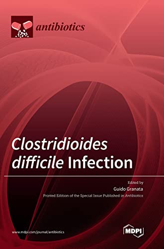 Clostridioides difficile Infection by Guido Granata ISBN 9783036538785