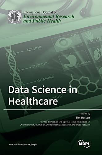 Data Science in Healthcare by Tim Hulsen ISBN 9783036539836