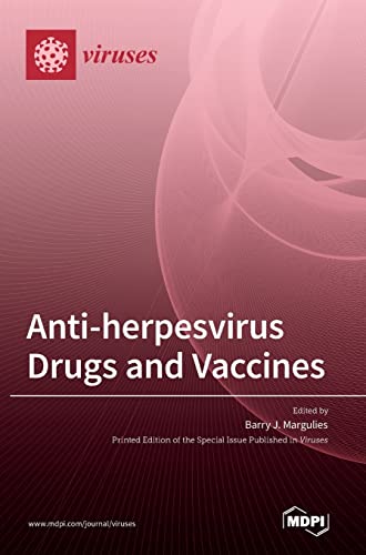 Anti-Herpesvirus Drugs and Vaccines by Barry J Margulies ISBN 9783036540375