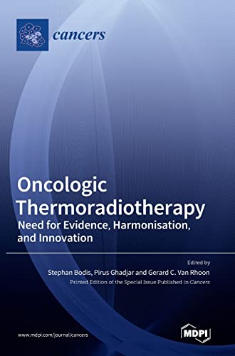 Oncologic Thermoradiotherapy by Stephan Bodis ISBN 9783036545325