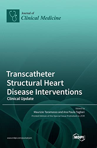 Transcatheter Structural Heart Disease Interventions by Maurizio Taramasso ISBN 9783036557830