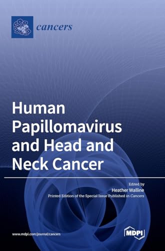 Human Papillomavirus and Head and Neck Cancer by Heather Walline ISBN 9783036567051