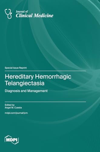 Hereditary Hemorrhagic Telangiectasia by Angel Cuesta ISBN 9783036599014