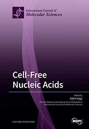 Cell-Free Nucleic Acids by Blint Nagy ISBN 9783039280742