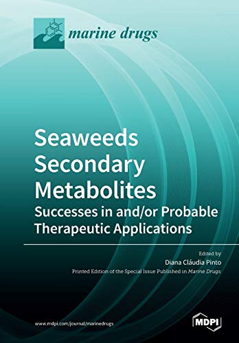 Seaweeds Secondary Metabolites by Diana Pinto ISBN 9783039283002