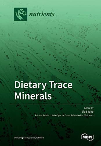 Dietary Trace Minerals by Elad Tako ISBN 9783039283248