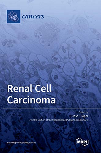 Renal Cell Carcinoma by Jos Lpez ISBN 9783039286386
