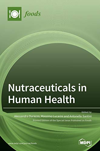 Nutraceuticals in Human Health by Alessandra Durazzo ISBN 9783039364572