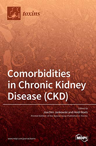 Comorbidities in Chronic Kidney Disease (CKD) by Joachim Jankowski ISBN 9783039366682