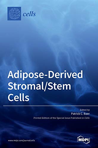 Adipose-Derived Stromal/Stem Cells by Patrick C Baer ISBN 9783039432820