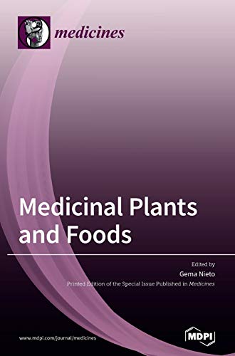 Medicinal Plants and Foods by Gema Nieto ISBN 9783039433988