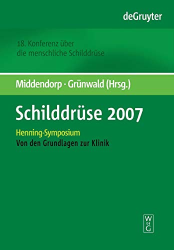 Schilddrüse 2007 by Marcus Middendorp ISBN 9783110202199
