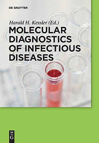 Molecular Diagnostics of Infectious Diseases by Harald H Kessler ISBN 9783110214857