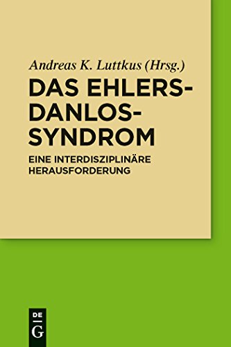 Das Das Ehlers-Danlos-Syndrom by Andreas Luttkus ISBN 9783110249552