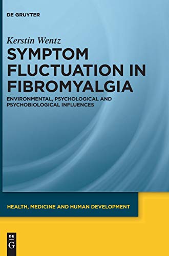 Symptom Fluctuation in Fibromyalgia by Kerstin Wentz ISBN 9783110313734