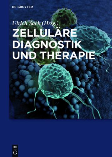 Zellulare Diagnostik und Therapie by Krasimira Aleksandrova ISBN 9783110344066