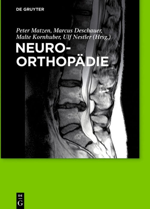 Neuroorthopadie by Peter Matzen ISBN 9783110352429