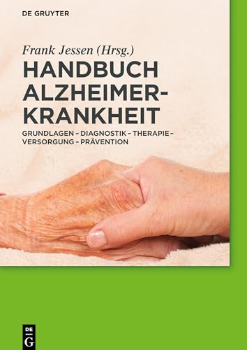 Handbuch Alzheimer-Krankheit by Frank Jessen ISBN 9783110403459