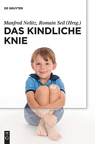 Das kindliche Knie by Dietrich Pape ISBN 9783110427257